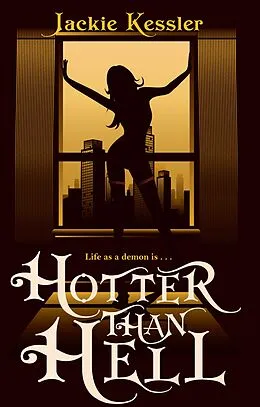 E-Book (epub) Hotter Than Hell von Jackie Kessler