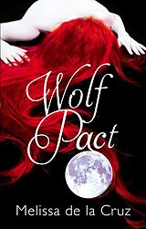 eBook (epub) Wolf Pact de Melissa de la Cruz