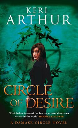 eBook (epub) Circle of Desire de Keri Arthur