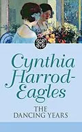 E-Book (epub) Dynasty 33: The Dancing Years von Cynthia Harrod-Eagles