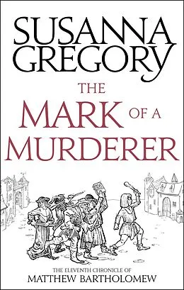 E-Book (epub) The Mark Of A Murderer von Susanna Gregory