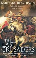 E-Book (epub) Last Crusaders von Barnaby Rogerson