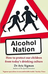 eBook (epub) Alcohol Nation de Aric Sigman