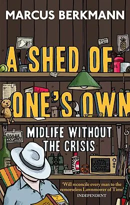E-Book (epub) Shed Of One's Own von Marcus Berkmann