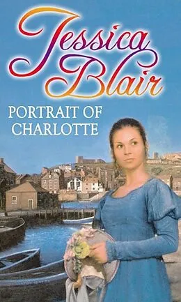 E-Book (epub) Portrait of Charlotte von Jessica Blair