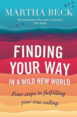 eBook (epub) Finding Your Way In A Wild New World de Martha Beck