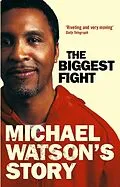 E-Book (epub) Michael Watson's Story:The Biggest Fight von Michael Watson