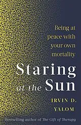 E-Book (epub) Staring at the Sun von Irvin D. Yalom