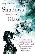 E-Book (epub) Shadows Bright as Glass von Amy Ellis Nutt
