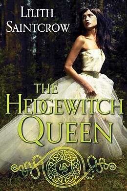 E-Book (epub) Hedgewitch Queen von Lilith Saintcrow
