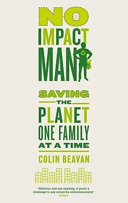 E-Book (epub) No Impact Man von Colin Beavan