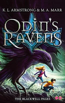 E-Book (epub) Odin's Ravens: Blackwell Pages von M. L. A. Armstrong, M. A. Marr