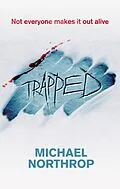 E-Book (epub) Trapped von Michael Northrop