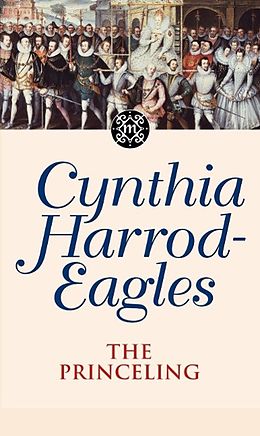 E-Book (epub) Dynasty 3: The Princeling von Cynthia Harrod-Eagles