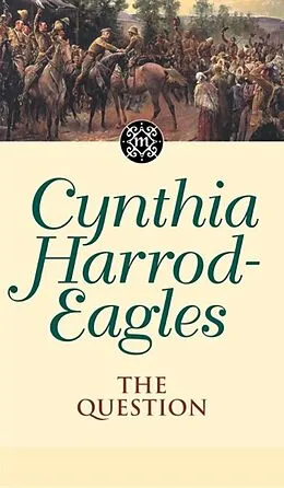 E-Book (epub) Dynasty 25: The Question von Cynthia Harrod-Eagles