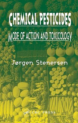 Chemical Pesticides Mode of Action and Toxicology