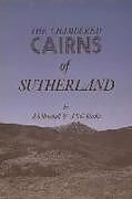 The Chambered Cairns of Sutherland