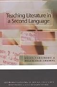 Couverture cartonnée Teaching Literature in a Second Language de Brian Parkinson, Helen Reid-Thomas