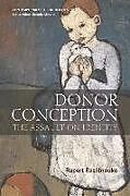 Couverture cartonnée DONOR CONCEPTION de Rupert Rushbrooke