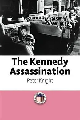 E-Book (pdf) Kennedy Assassination von Peter Knight