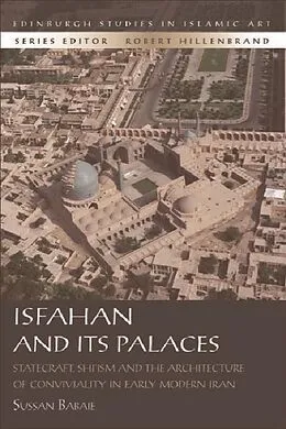E-Book (pdf) Isfahan and its Palaces von Sussan Babaie