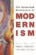 Fester Einband The Edinburgh Dictionary of Modernism von Vassiliki (Senior Lecturer in English Kolocotroni