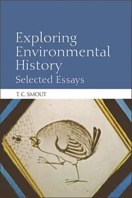 E-Book (epub) Exploring Environmental History von T. C. Smout