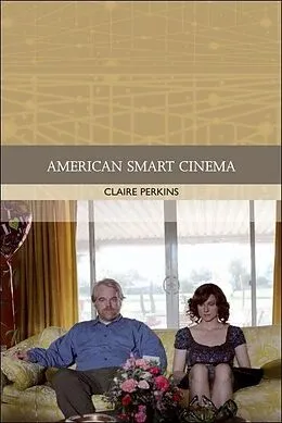 E-Book (epub) American Smart Cinema von Claire Perkins