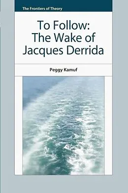 E-Book (epub) To Follow von Peggy Kamuf