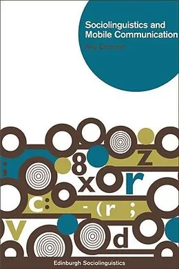 E-Book (epub) Sociolinguistics and Mobile Communication von Ana Deumert