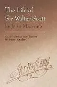 Fester Einband The Life of Sir Walter Scott by John Macrone von Daniel (Independent Scholar) Grader