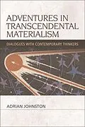 E-Book (epub) Adventures in Transcendental Materialism von Adrian Johnston