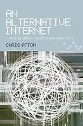 E-Book (pdf) Alternative Internet von Chris Atton