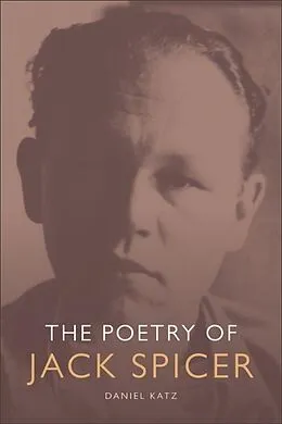 E-Book (epub) Poetry of Jack Spicer von Daniel Katz