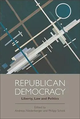 E-Book (epub) Republican Democracy von Andreas Niederberger, Philipp Schink