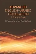 E-Book (epub) Advanced English-Arabic Translation von El Mustapha Lahlali, Wafa Abu Hatab