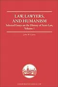 E-Book (epub) Law, Lawyers, and Humanism von John W. Cairns
