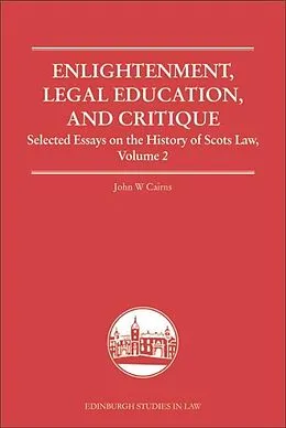 E-Book (epub) Enlightenment, Legal Education, and Critique von John W. Cairns