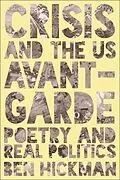 E-Book (epub) Crisis and the US Avant-Garde von Ben Hickman