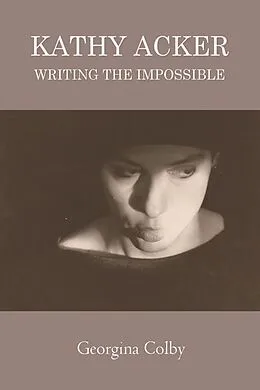 ePUB Kathy Acker von Georgina Colby