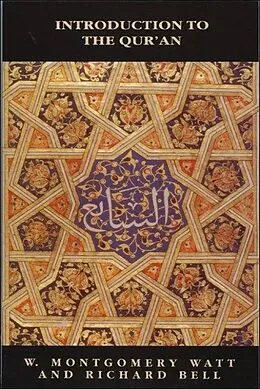 E-Book (epub) Introduction to the Qur'an von William Montgomery Watt, Richard Bell