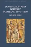 E-Book (epub) Domination and Lordship von Richard Oram