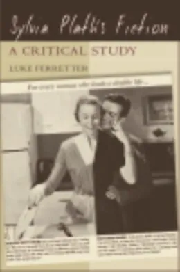 E-Book (epub) Sylvia Plath's Fiction von Luke Ferretter