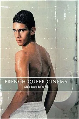 E-Book (epub) French Queer Cinema von Nick Rees-Roberts