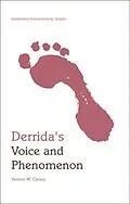 E-Book (epub) Derrida's Voice and Phenomenon von Vernon W. Cisney