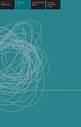 E-Book (pdf) Planning Law Essentials von Anne-Michelle Slater