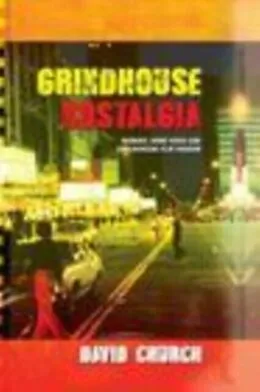 E-Book (pdf) Grindhouse Nostalgia von David Church