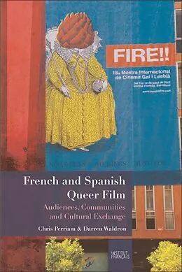 E-Book (pdf) French and Spanish Queer Film von Chris Perriam, Darren Waldron