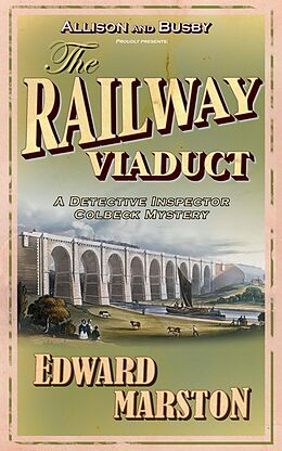E-Book (epub) The Railway Viaduct von Edward Marston
