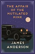 E-Book (epub) The Affair of the Mutilated Mink von James Anderson